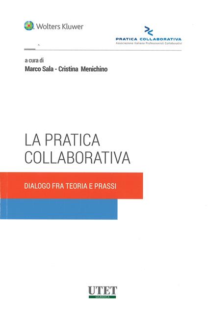 La pratica collaborativa. Dialogo fra teoria e prassi - copertina