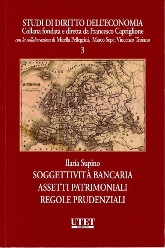 Soggettività bancaria. Assistenti patrimoniali regole prudenziali - Camillo Supino - copertina