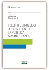 I delitti dei pubblici ufficiali contro la pubblica amministrazione - copertina