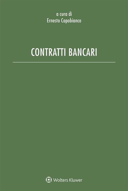 I contratti bancari - Ernesto Capobianco - ebook