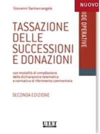 Tassazione delle successioni e donazioni - Giovanni Santarcangelo - ebook