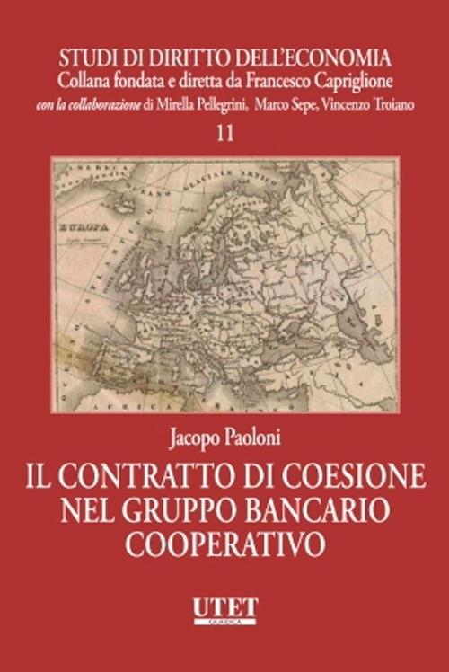 Il contratto di coesione nel gruppo bancario cooperativo - Jacopo Paoloni - copertina