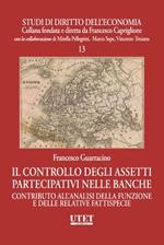 Il controllo degli assetti partecipativi nelle banche. Contributo all'analisi della funzione e delle relative fattispecie