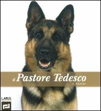 Il pastore tedesco. Ediz. illustrata - Alain Fournier - copertina