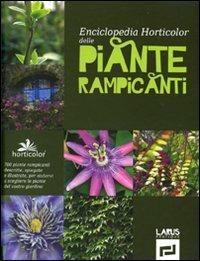 Enciclopedia horticolor delle piante rampicanti. Ediz. illustrata - copertina