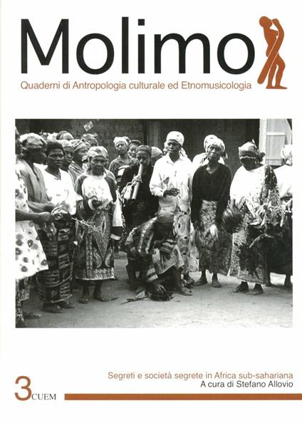 Molimo. Quaderni di antropologia culturale ed etnomusicologia. Vol. 3: Segreti e società segrete in Africa subsahariana - copertina