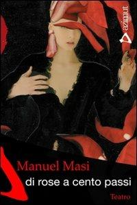 Di rose a cento passi - Manuel Masi - copertina