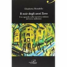 Il noir degli anni zero - Elisabetta Mondello - copertina