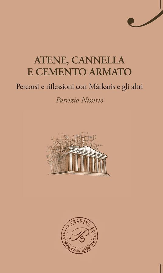 Atene, cannella e cemento armato. Percorsi e riflessioni con Markaris e gli altri - Patrizio Nissirio - copertina