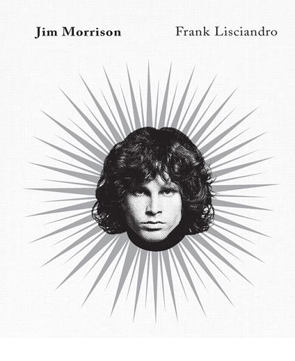 Jim Morrison. Una conversazione tra amici - Frank Lisciandro,Steven Wheeler,Seba Pezzani - ebook
