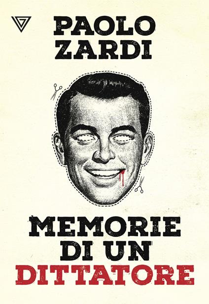 Memorie di un dittatore - Paolo Zardi - copertina