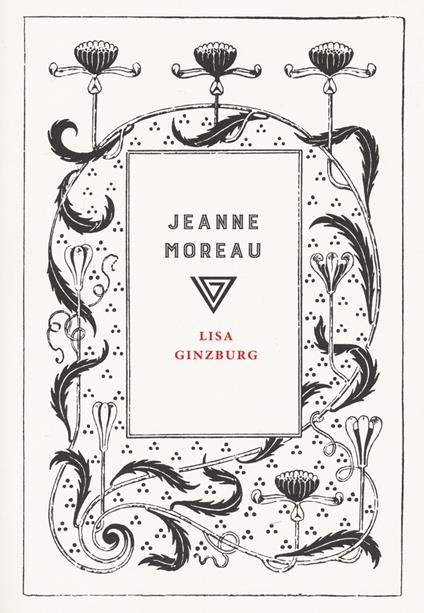 Jeanne Moreau - Lisa Ginzburg - copertina