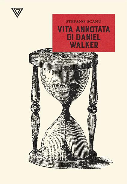 Vita annotata di Daniel Walker - Stefano Scanu - copertina