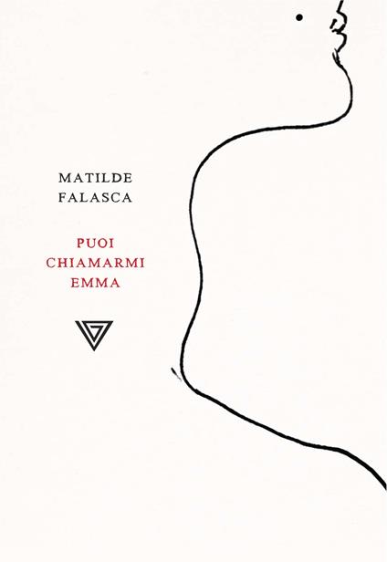 Puoi chiamarmi Emma - Matile Falasca - copertina