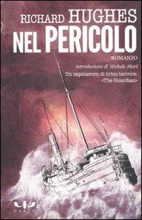 Nel pericolo - Richard Hughes - copertina