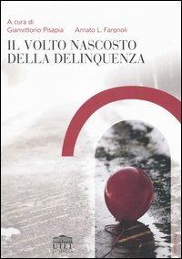 Il volto nascosto della delinquenza - copertina