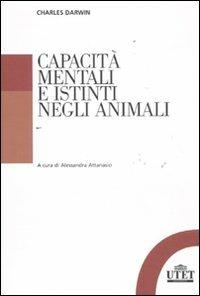 Capacità mentali e istinti negli animali - Charles Darwin - copertina