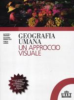 Geografia umana. Un approccio visuale