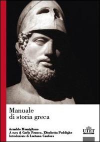 Manuale di storia greca - Carlo Franco,Elisabetta Poddighe - copertina