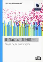 Il flauto di Hilbert. Storia della matematica