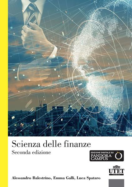 Scienza delle finanze - Alessandro Balestrino,Emma Galli,Luca Spataro - copertina