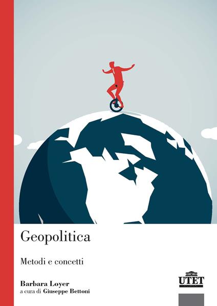 Geopolitica. Metodi e concetti - Barbara Loyer - copertina
