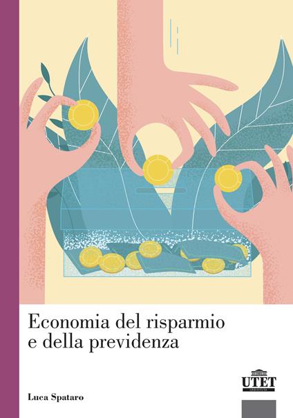 Economia del risparmio e della previdenza - Luca Spataro - copertina