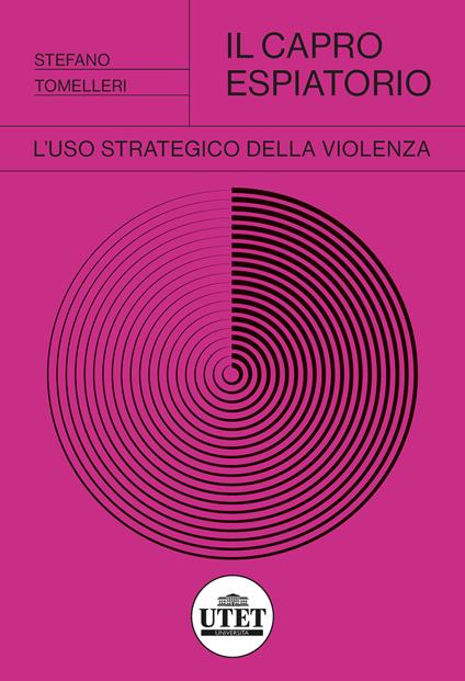 Il capro espiatorio. L'uso strategico della violenza - Stefano Tomelleri - copertina