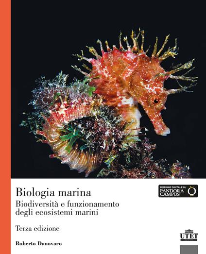 Biologia marina. Biodiversità e funzionamento degli ecosistemi marini - Roberto Danovaro - copertina