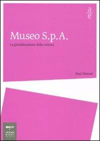 Museo Spa. La globalizzazione della cultura - Paul Werner - copertina