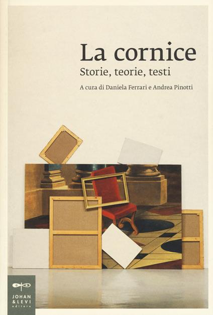 La cornice. Storie, teorie, testi - copertina