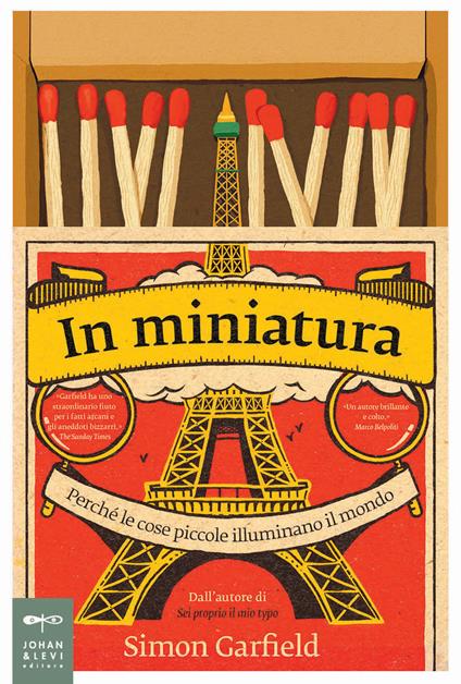 In miniatura. Perché le piccole cose illuminano il mondo - Simon Garfield,Nicoletta Poo - ebook