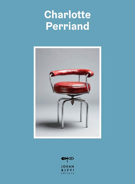 Charlotte Perriand. Ediz. a colori - Anne Bony,Kengo Kuma - copertina