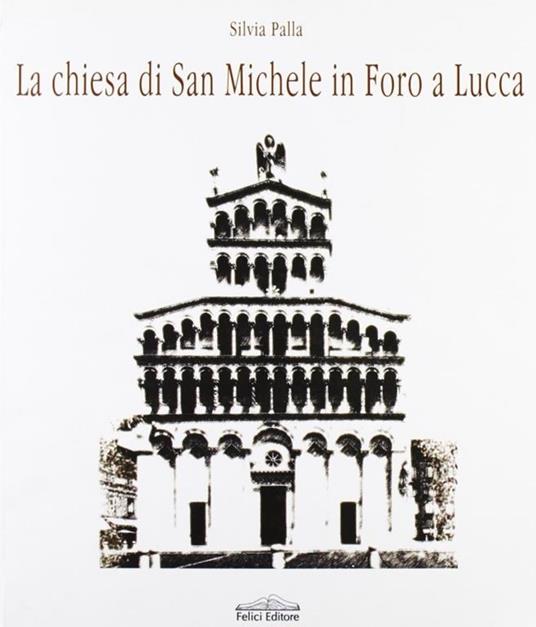 La Chiesa di San Michele in Foro - Silvia Scoditti Palla - copertina