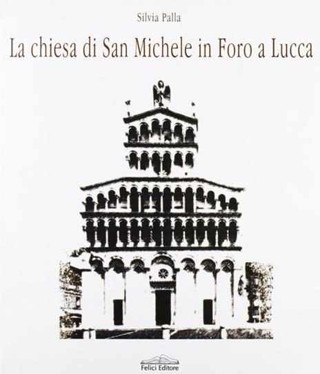 La Chiesa di San Michele in Foro - Silvia Scoditti Palla - 2