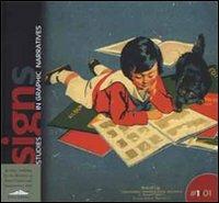 Signs. Studies in graphic narratives. Ediz. illustrata. Vol. 1 - copertina