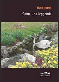 Come una leggenda - Bruno Magrini - copertina