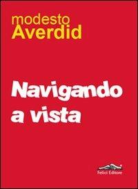 Navigando a vista - Modesto Averdid - copertina