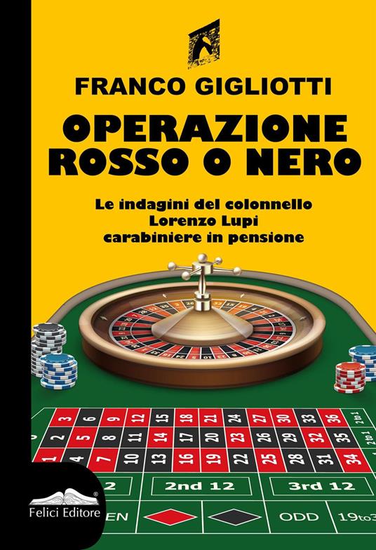 Operazione rosso o nero - Franco Gigliotti - copertina