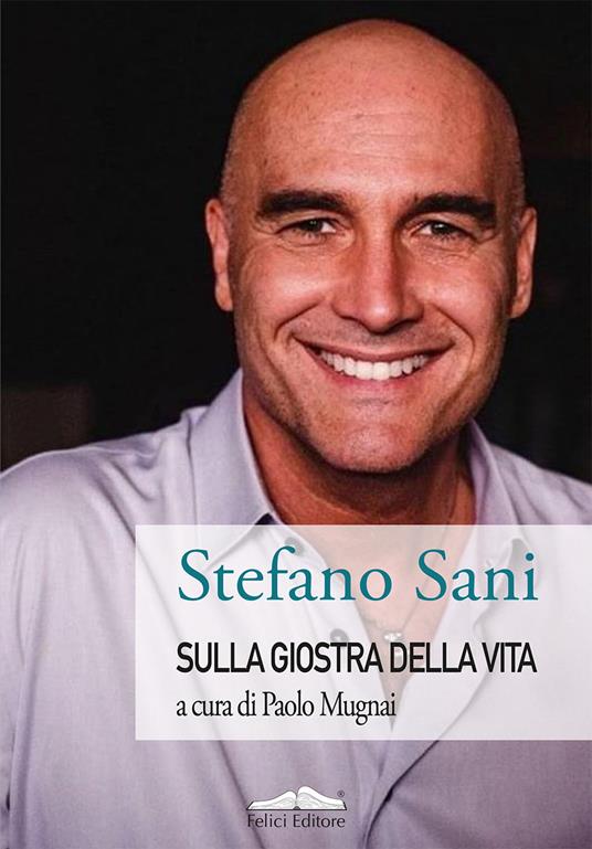 Sulla giostra della vita - Stefano Sani - copertina