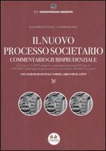 Il nuovo processo societario. Commentario giurisprudenziale