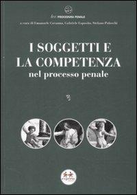 I soggetti e la competenza nel processo penale - copertina