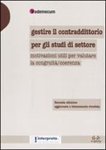 Gestire il contraddittorio per gli studi di settore. Motivazioni utili per valutare la congruità-coerenza