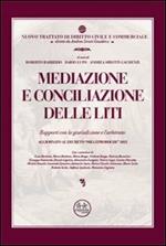 Mediazione e conciliazione delle liti. Rapporti con la giurisdizione e l'arbitrato