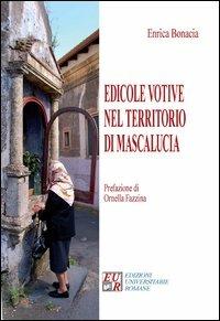 Edicole votive nel territorio di Mascalucia - Enrica Bonacia - copertina