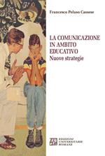 La comunicazione in ambito educativo. Nuove strategie