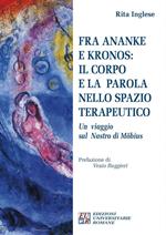 Fra Ananke e Kronos: il corpo e la parola nello spazio terapeutico. Un viaggio sul Nastro di Möbius