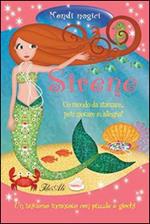 Sirene. Mondi magici. Ediz. illustrata