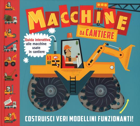 Macchine da cantiere. Ediz. illustrata. Con gadget - Ian Graham,Carles Ballesteros - copertina