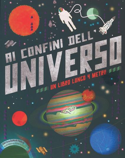 Ai confini dell'universo. Ediz. illustrata - Raman Prinja - copertina